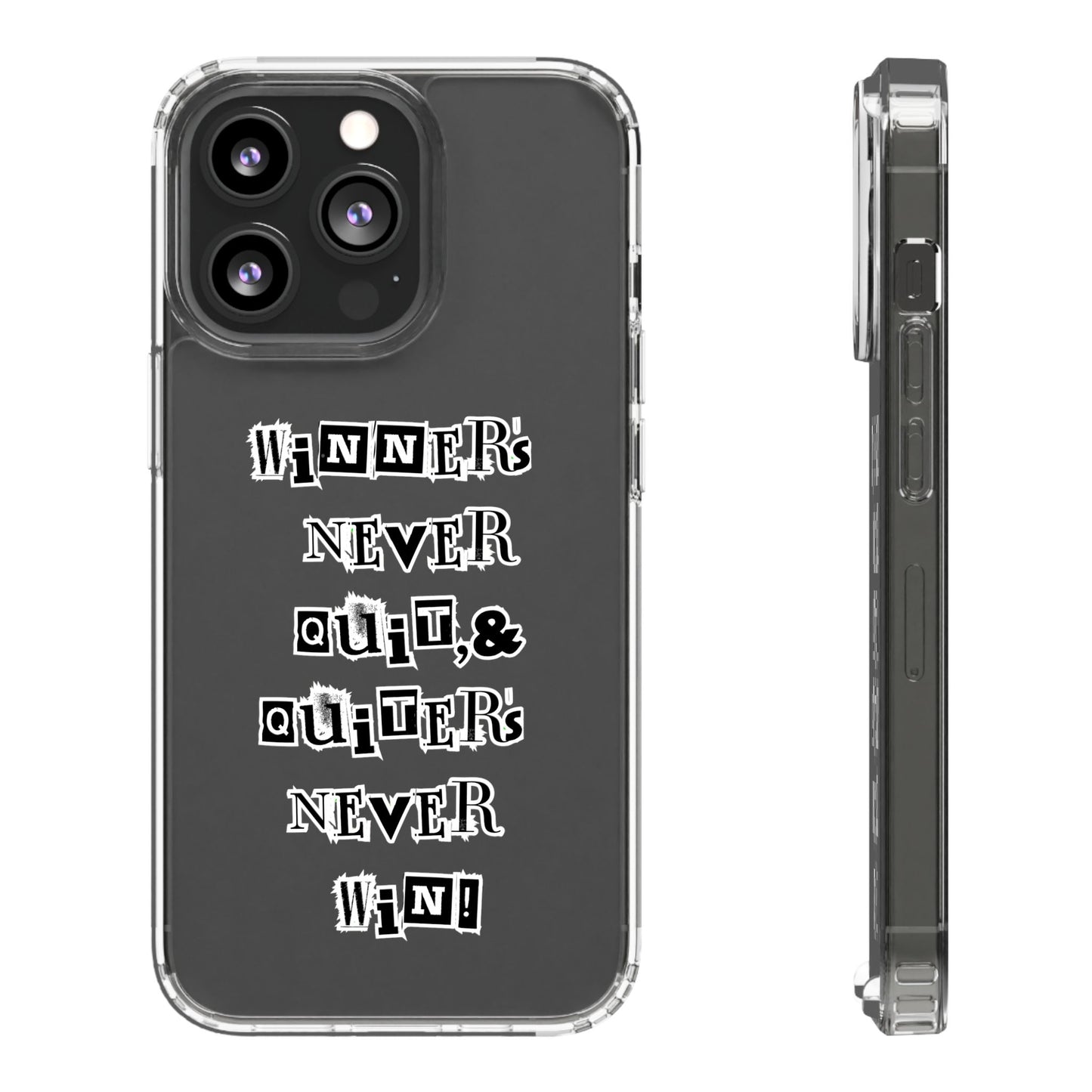 Clear Phone Case – “Winners Never Quit” Edition 💪✨