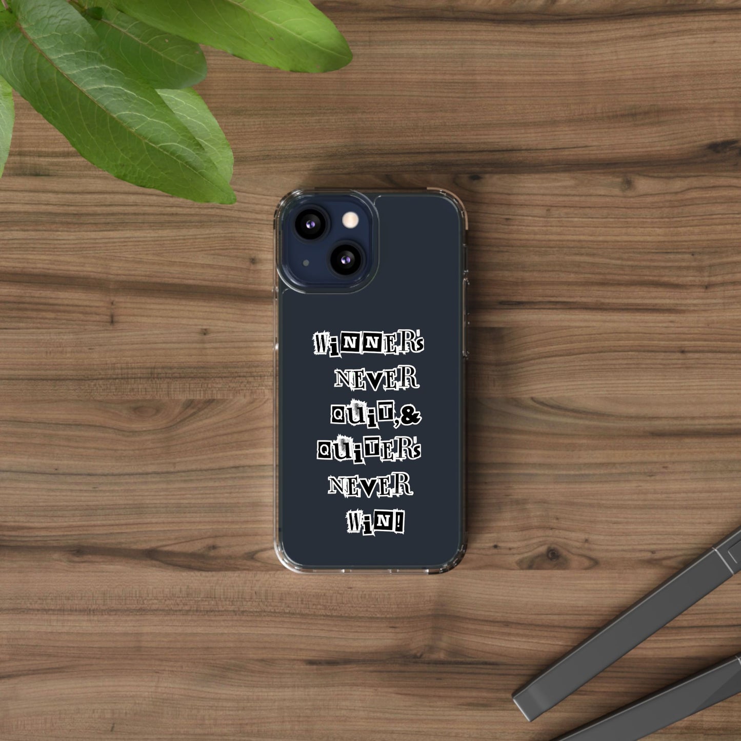 Clear Phone Case – “Winners Never Quit” Edition 💪✨