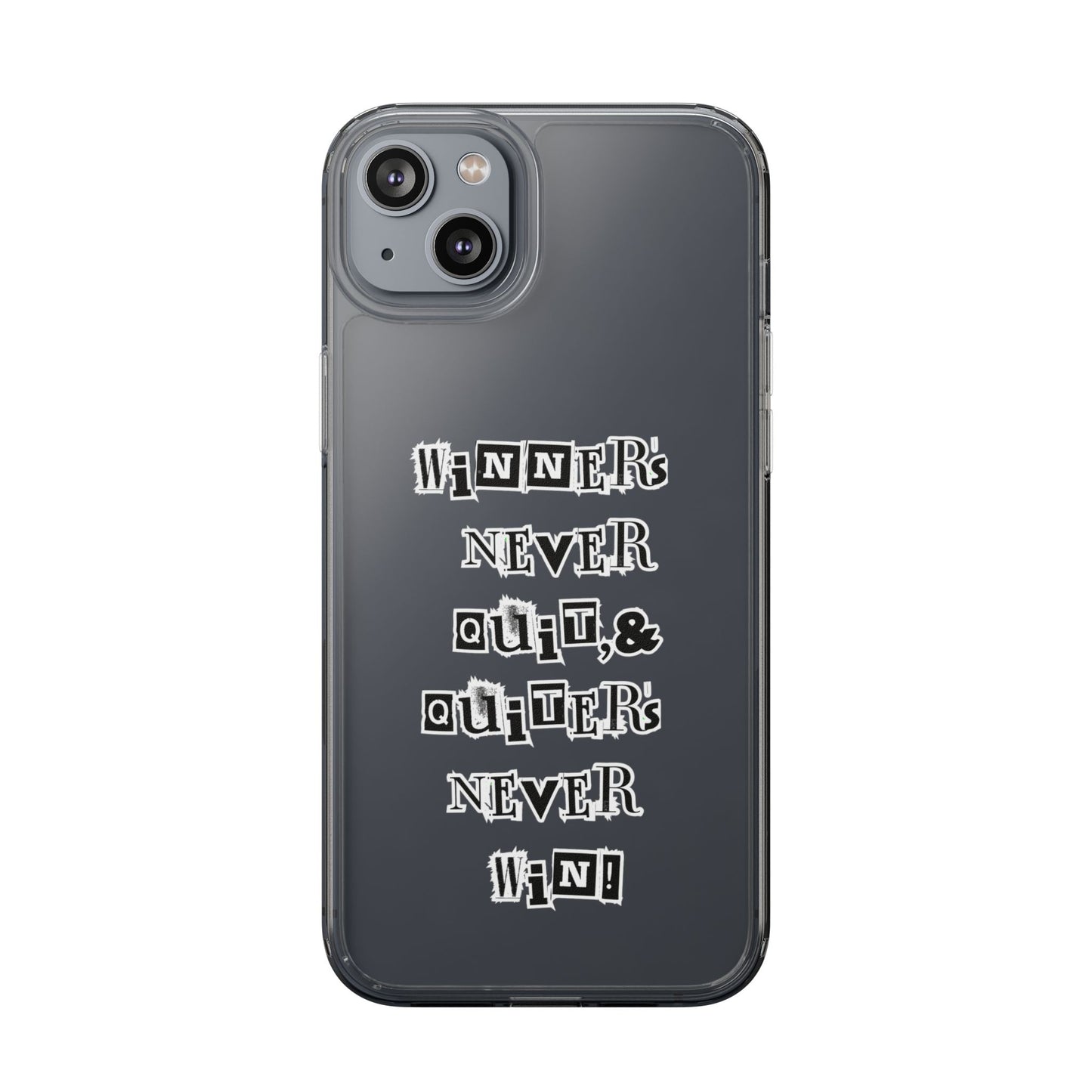 Clear Phone Case – “Winners Never Quit” Edition 💪✨