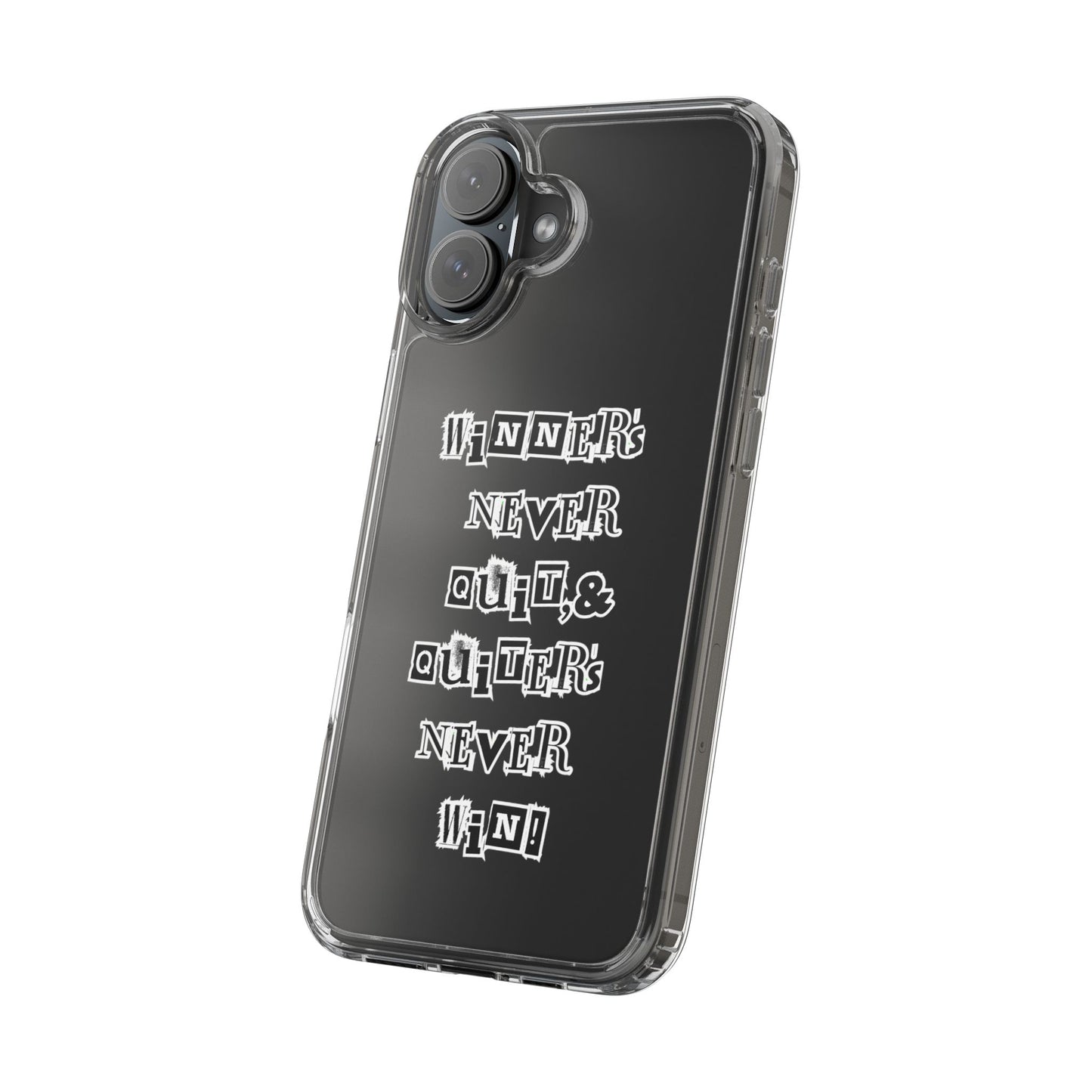Clear Phone Case – “Winners Never Quit” Edition 💪✨