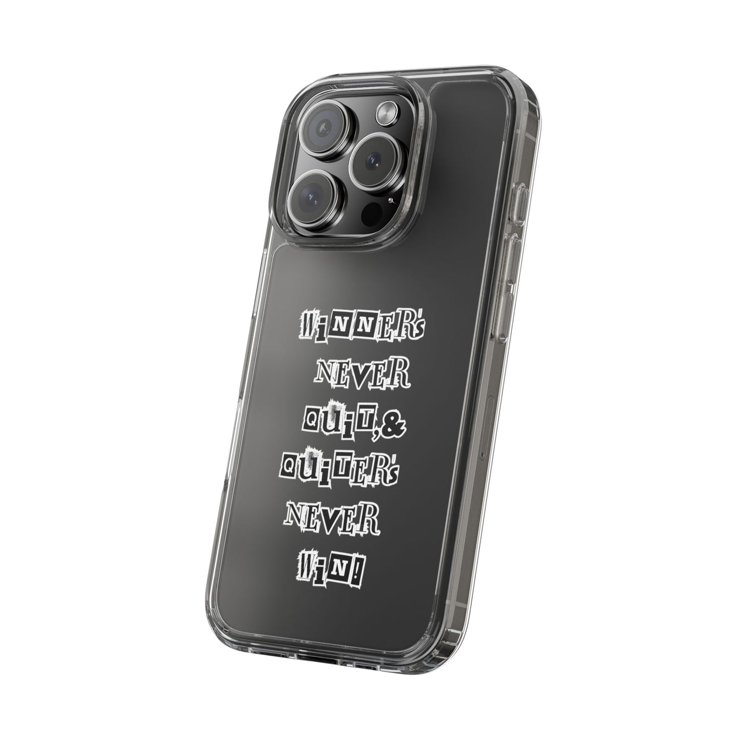 Clear Phone Case – “Winners Never Quit” Edition 💪✨