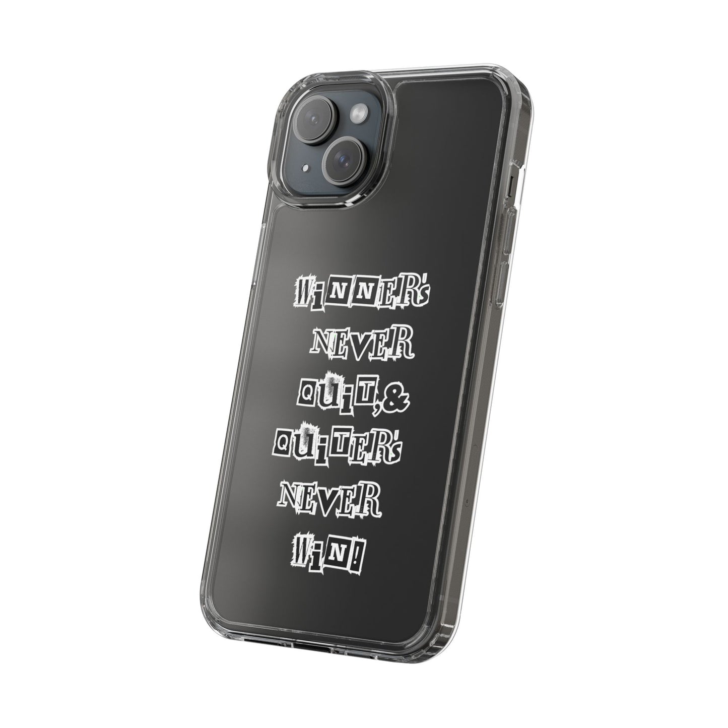 Clear Phone Case – “Winners Never Quit” Edition 💪✨
