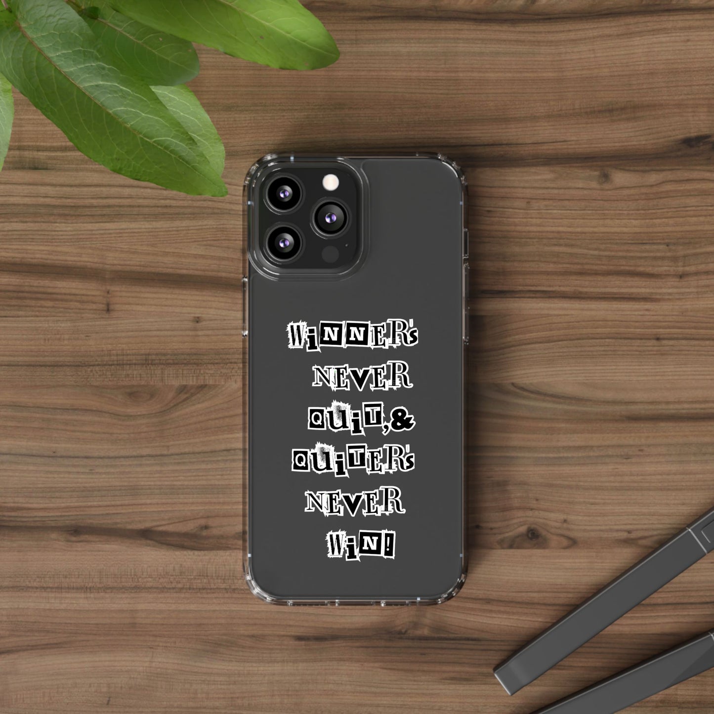 Clear Phone Case – “Winners Never Quit” Edition 💪✨
