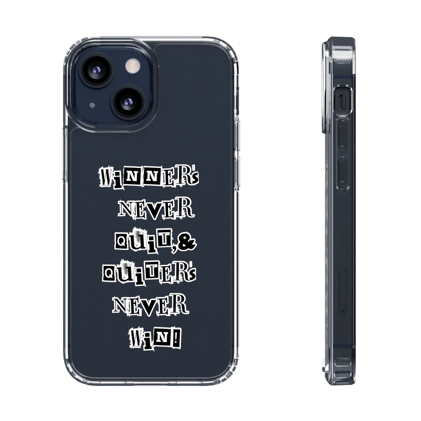 Clear Phone Case – “Winners Never Quit” Edition 💪✨