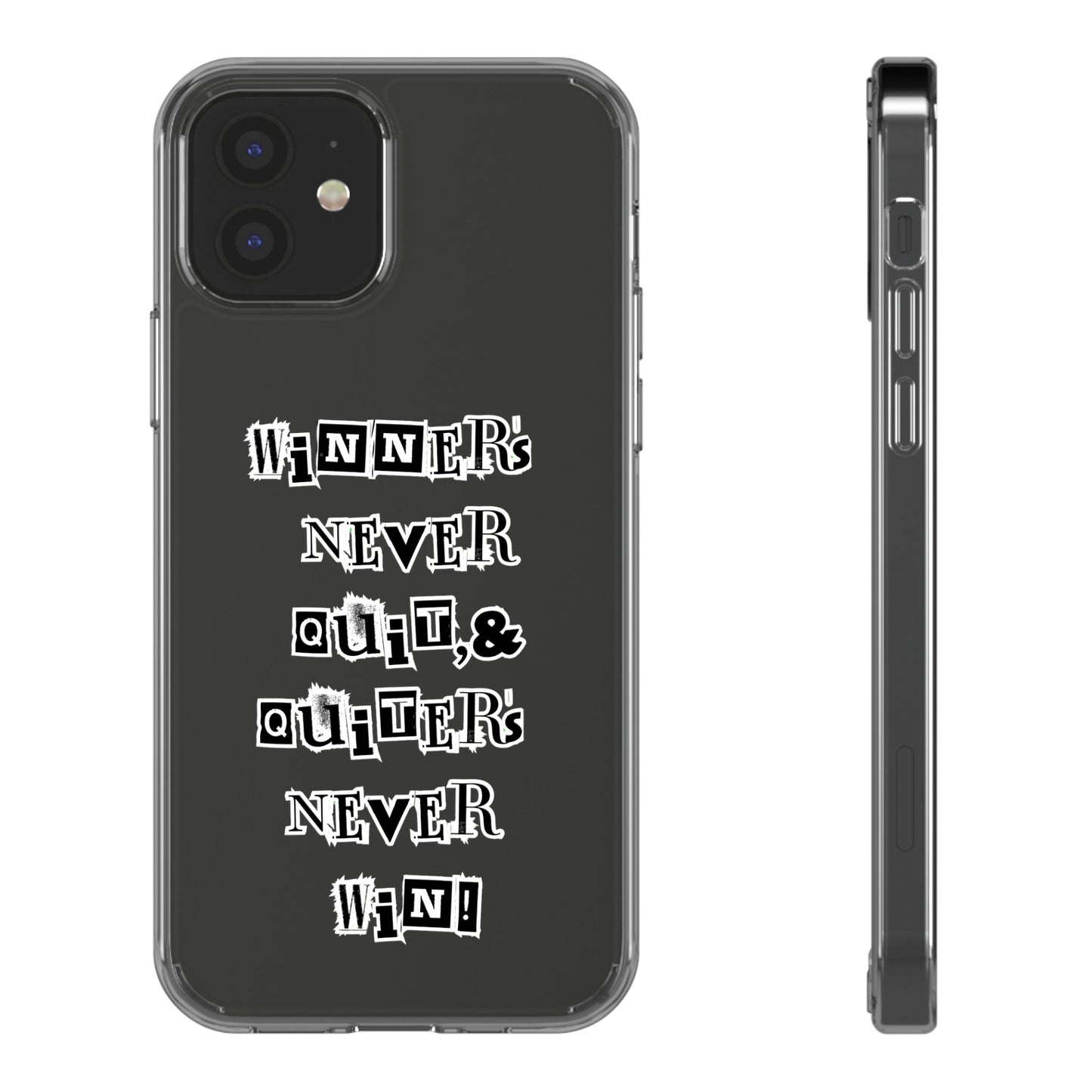 Clear Phone Case – “Winners Never Quit” Edition 💪✨