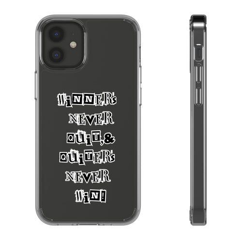 Clear Phone Case – “Winners Never Quit” Edition 💪✨