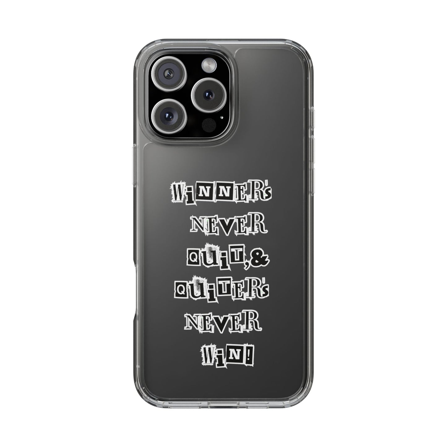 Clear Phone Case – “Winners Never Quit” Edition 💪✨