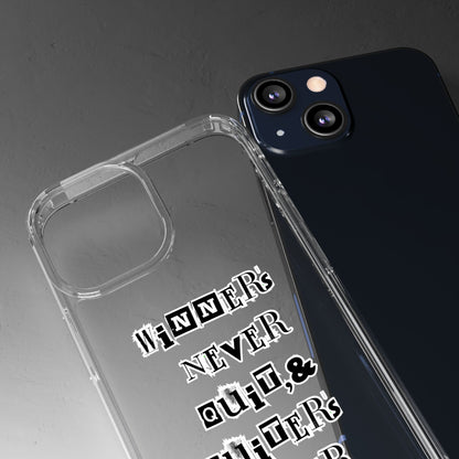 Clear Phone Case – “Winners Never Quit” Edition 💪✨