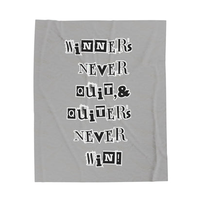 Winners Never Quit Velveteen Plush Blanket 💯🔥
