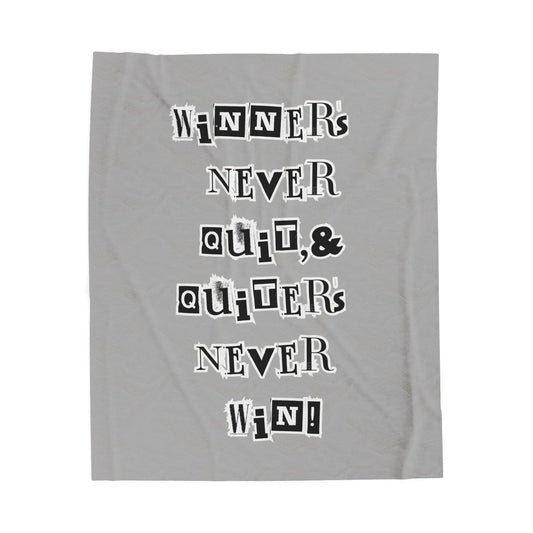 Winners Never Quit Velveteen Plush Blanket 💯🔥