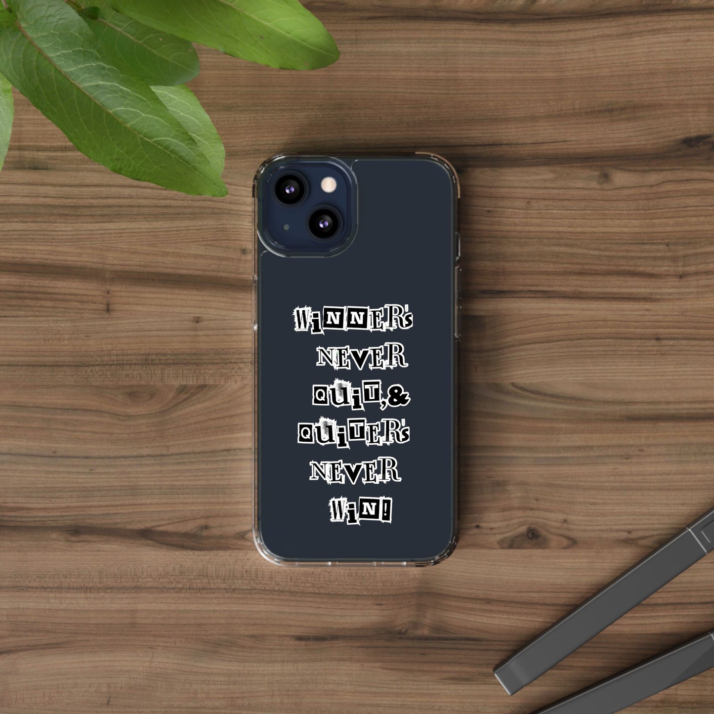 Clear Phone Case – “Winners Never Quit” Edition 💪✨