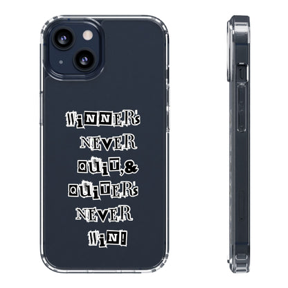 Clear Phone Case – “Winners Never Quit” Edition 💪✨