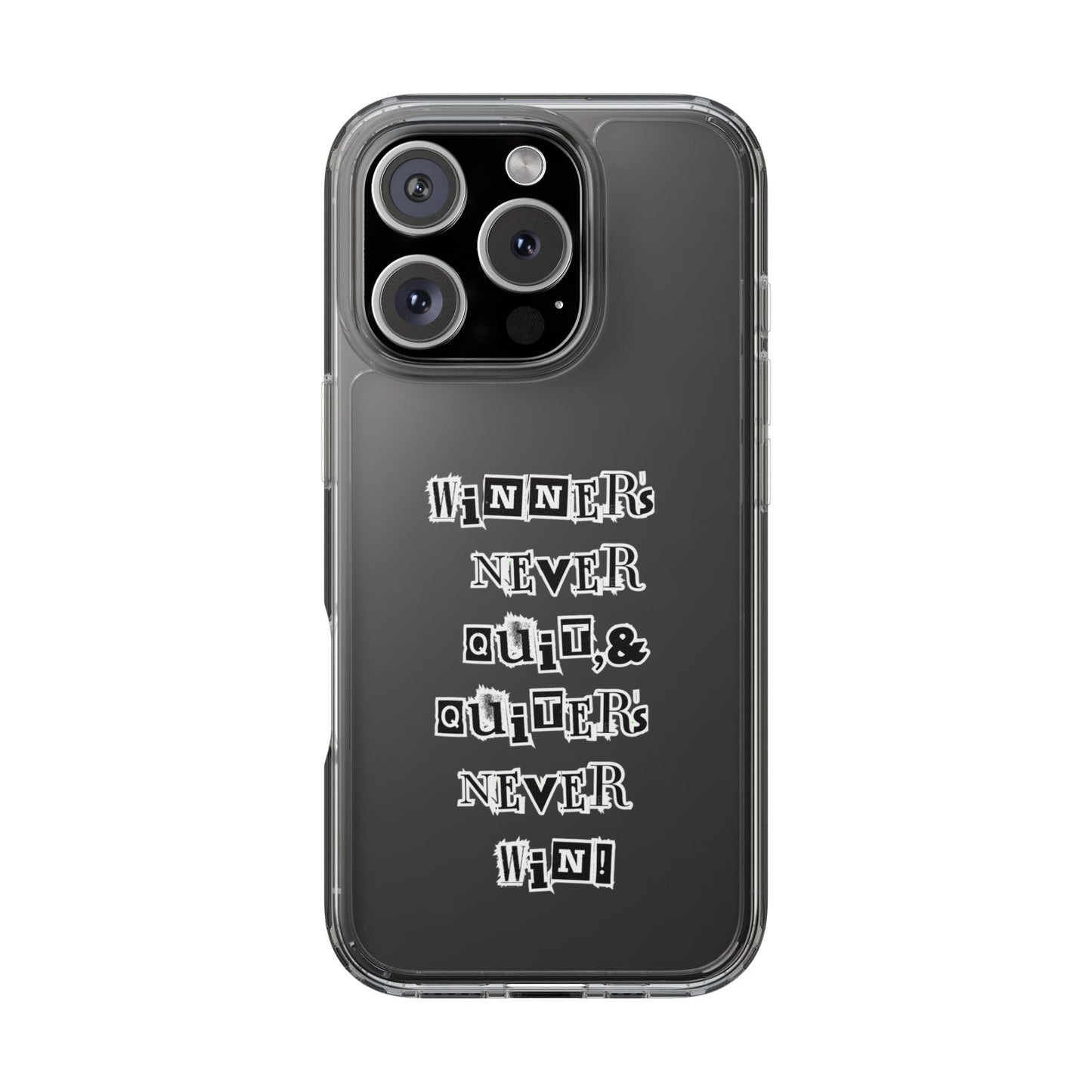 Clear Phone Case – “Winners Never Quit” Edition 💪✨