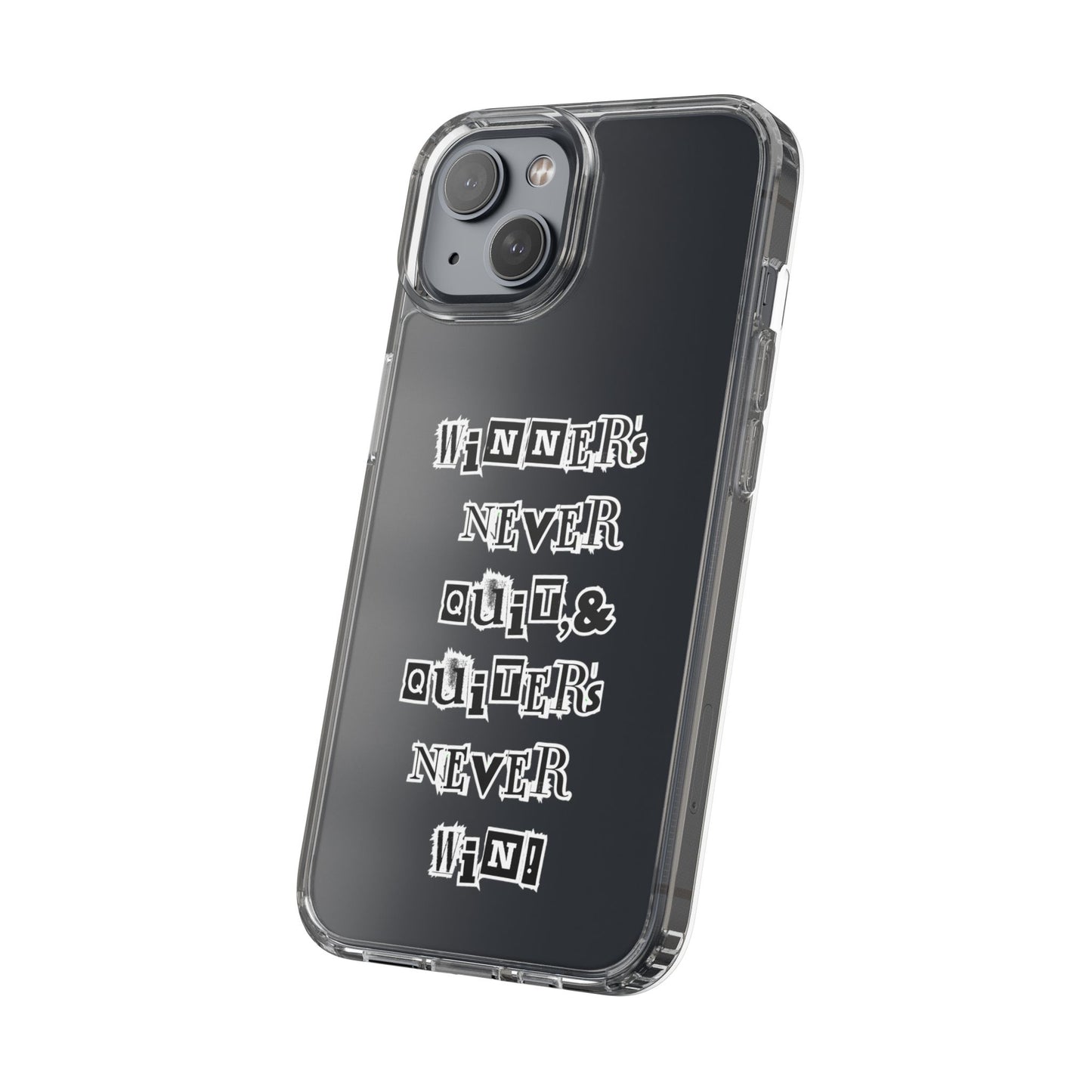 Clear Phone Case – “Winners Never Quit” Edition 💪✨
