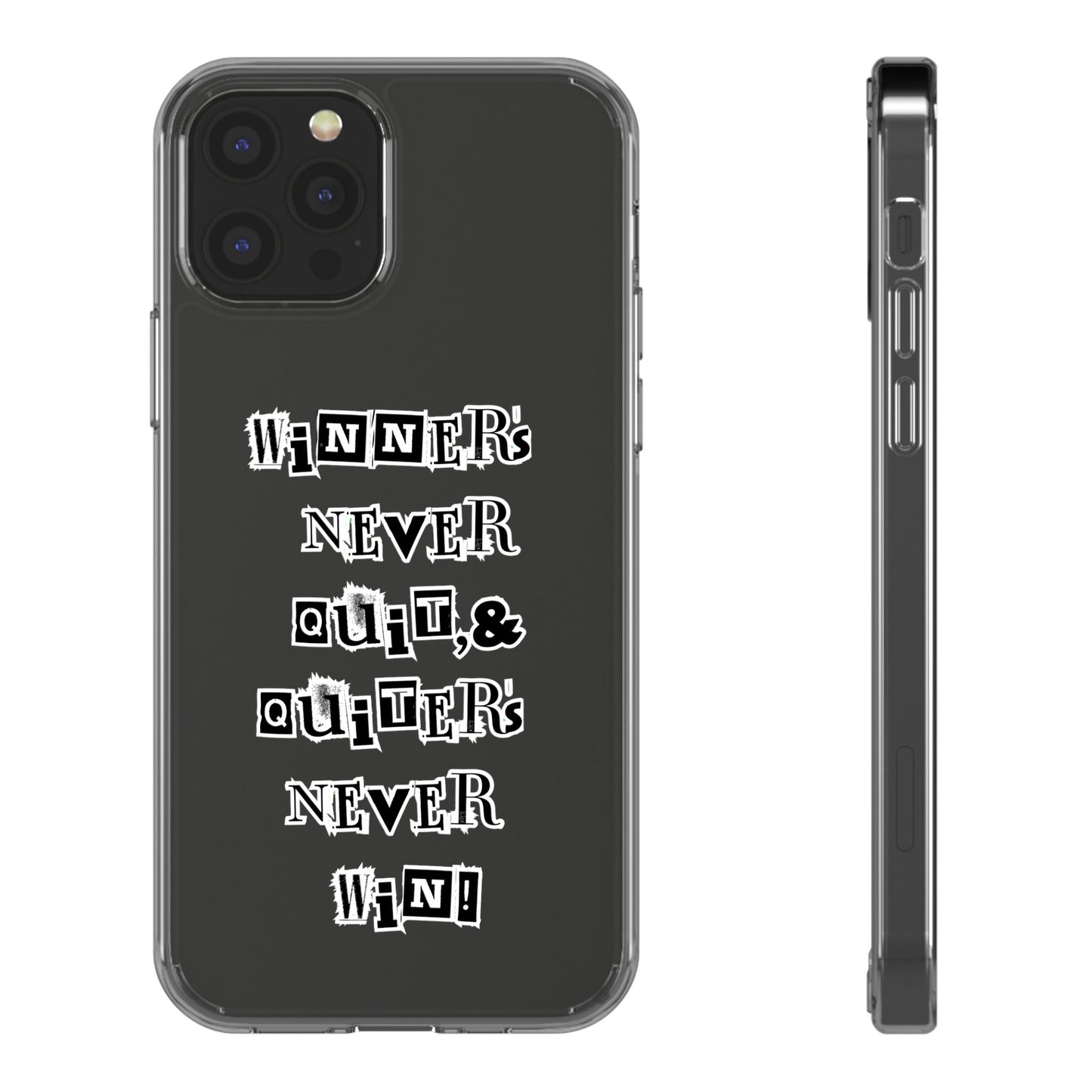 Clear Phone Case – “Winners Never Quit” Edition 💪✨