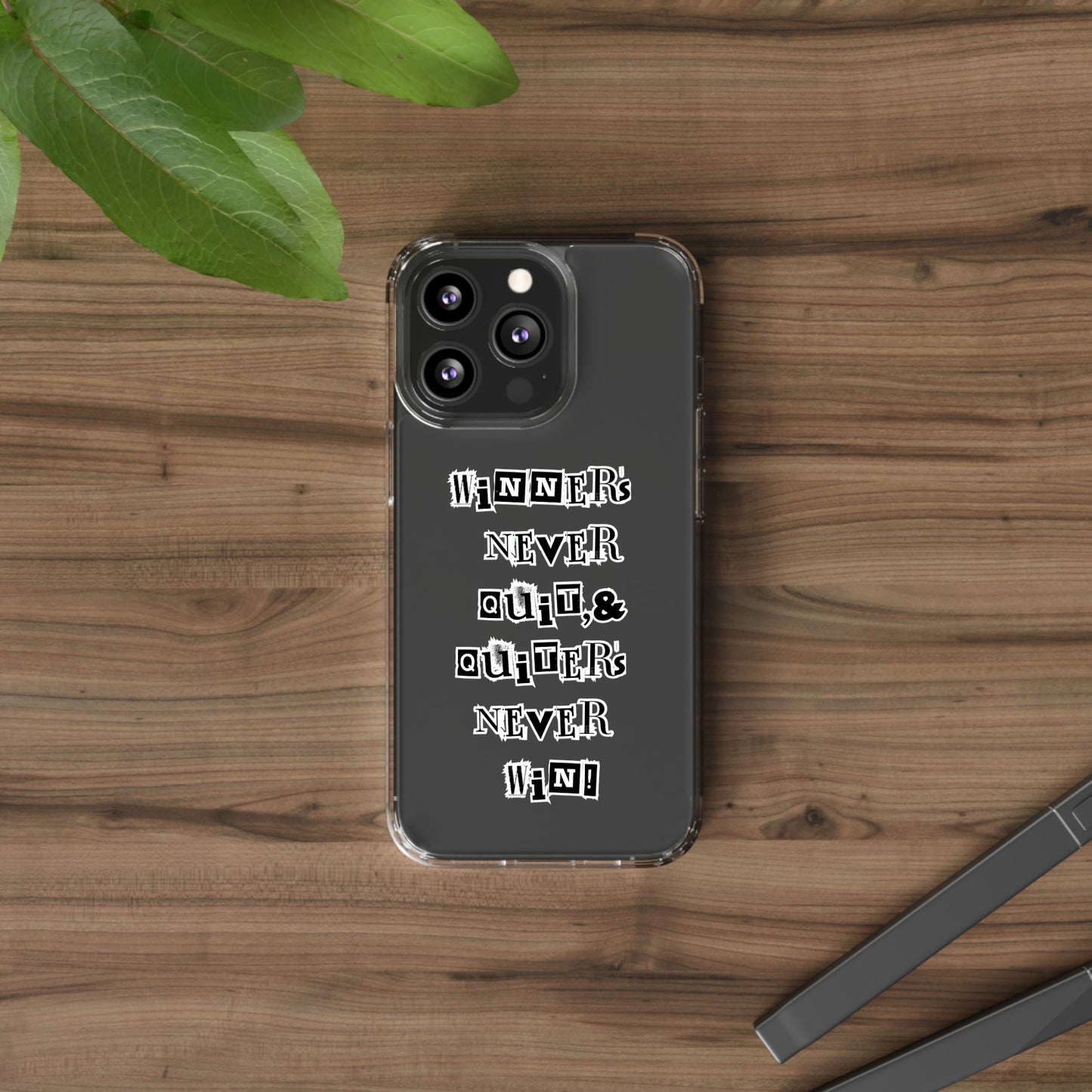 Clear Phone Case – “Winners Never Quit” Edition 💪✨