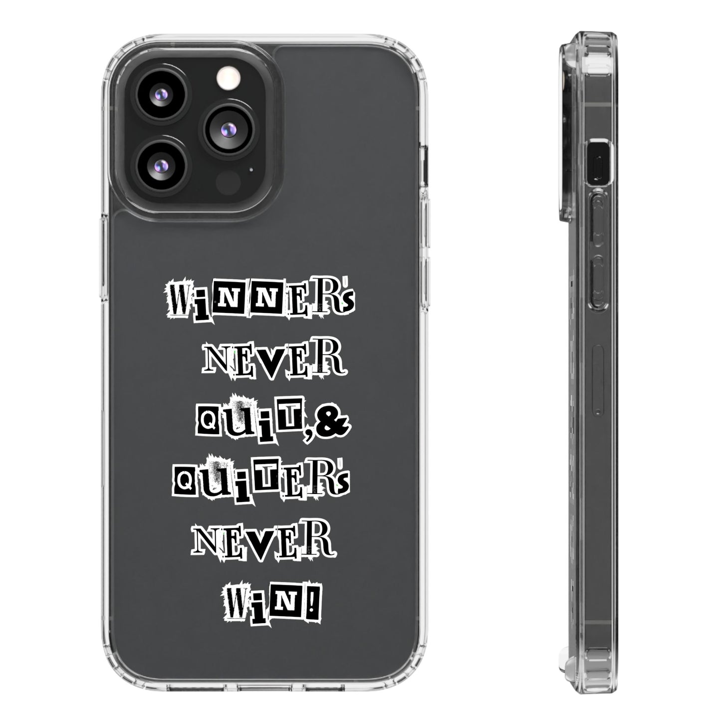 Clear Phone Case – “Winners Never Quit” Edition 💪✨
