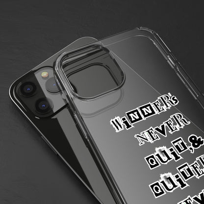 Clear Phone Case – “Winners Never Quit” Edition 💪✨