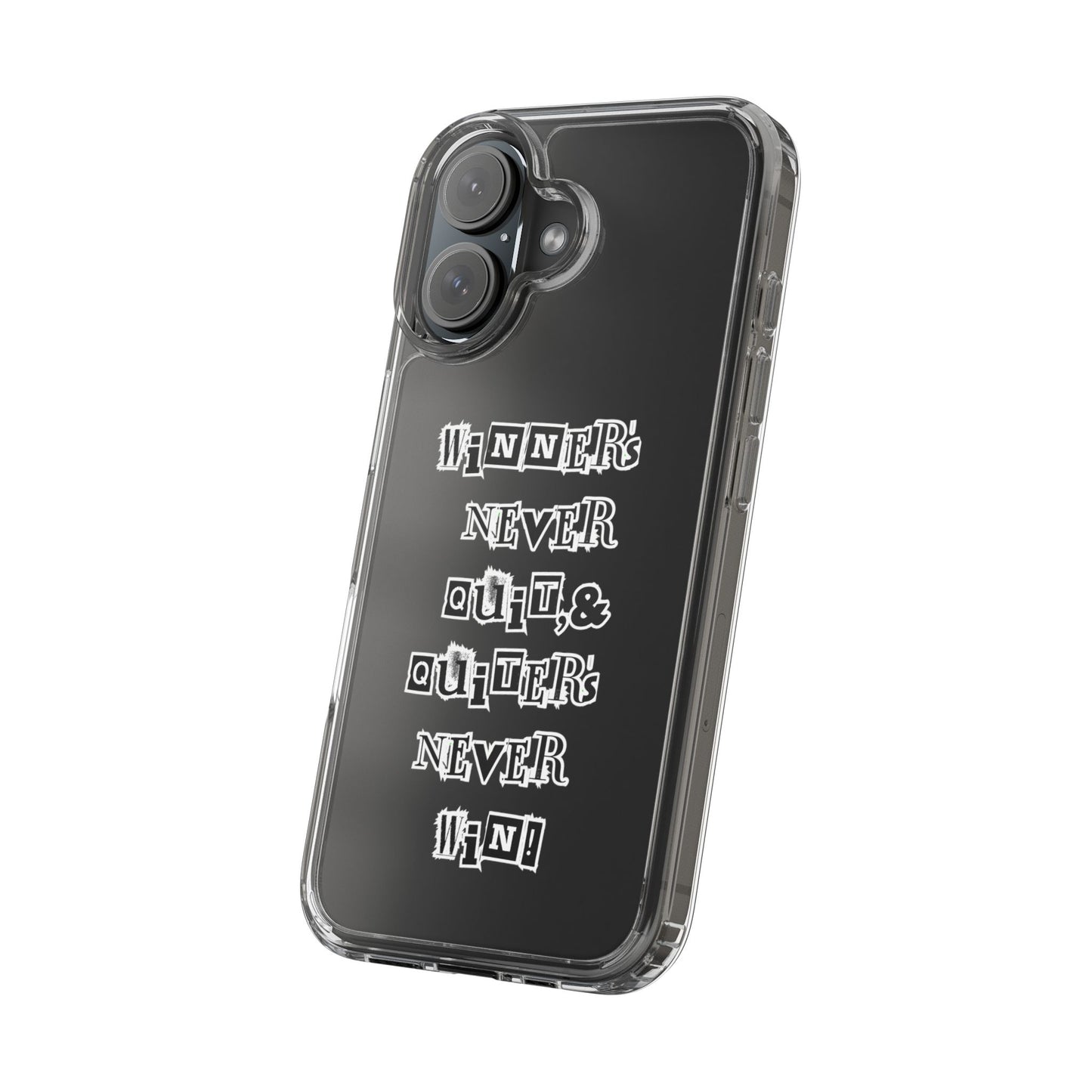 Clear Phone Case – “Winners Never Quit” Edition 💪✨