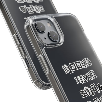 Clear Phone Case – “Winners Never Quit” Edition 💪✨