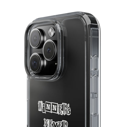 Clear Phone Case – “Winners Never Quit” Edition 💪✨