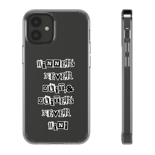 Clear Phone Case – “Winners Never Quit” Edition 💪✨
