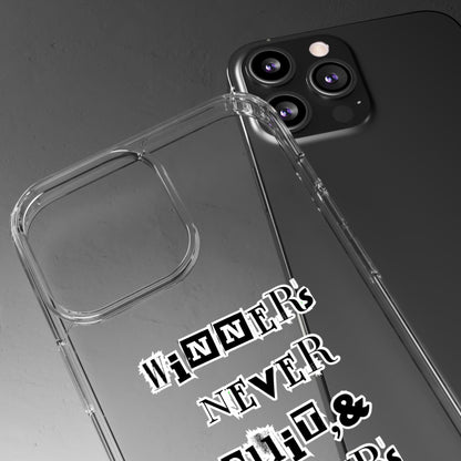 Clear Phone Case – “Winners Never Quit” Edition 💪✨