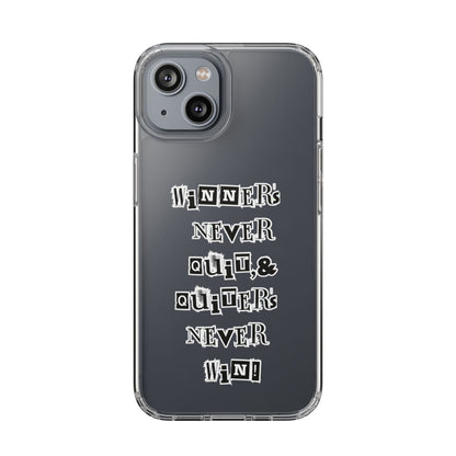 Clear Phone Case – “Winners Never Quit” Edition 💪✨