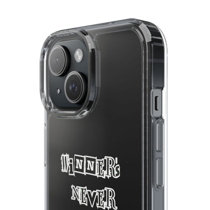 Clear Phone Case – “Winners Never Quit” Edition 💪✨